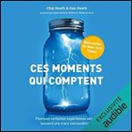 Ces moments qui comptent [Audiobook]